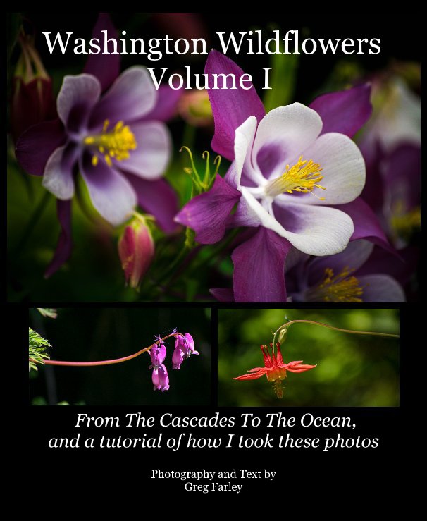 Bekijk Washington Wildflowers Volume I op Photos and Text by Greg Farley