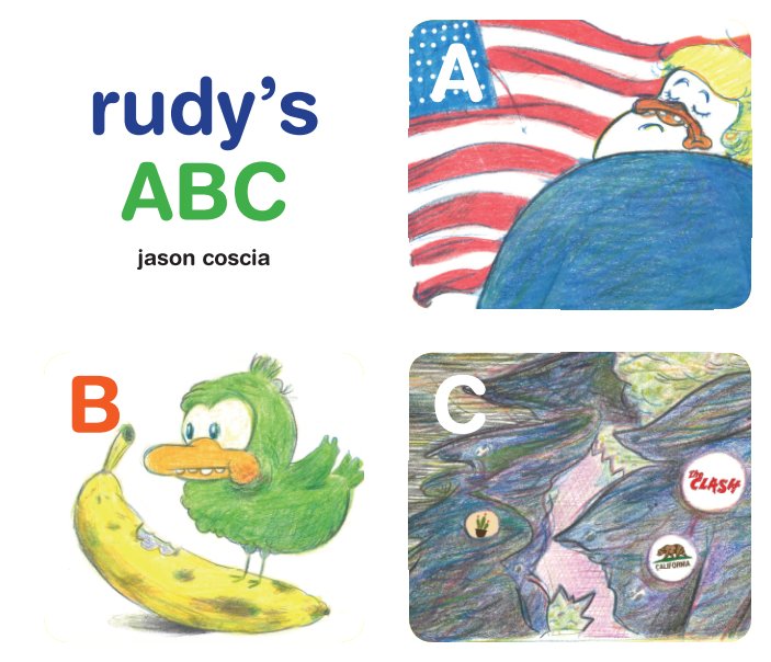 View Rudy's ABCs by Jason Coscia