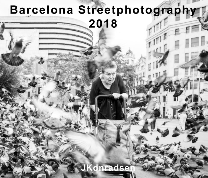 View Barcelona Streetphotography 2018 by JKonradsen