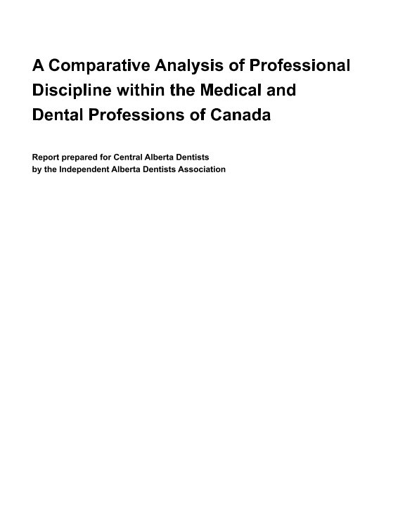 Ver Comparative Report of Professional Discipline in Canada por Michael Y Zuk DDS