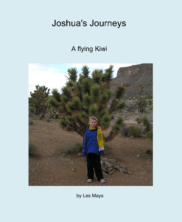 View Joshua's Journeys by Les Mays