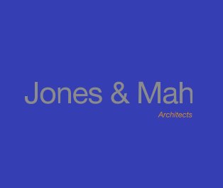 Jones and Mah, Architects book cover