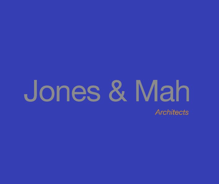 Ver Jones and Mah, Architects por Paul Smead