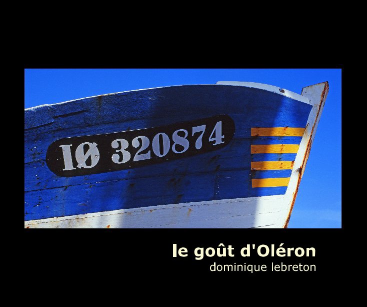 Ver le goût d'Oléron por Dominique Lebreton