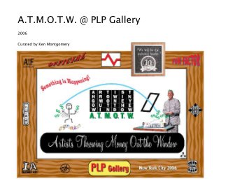 A.T.M.O.T.W. @ PLP Gallery book cover