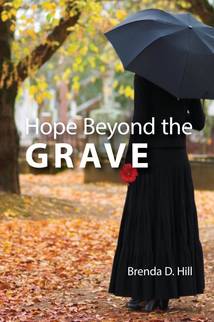 Ver Hope Beyond the Grave por Brenda D. Hill
