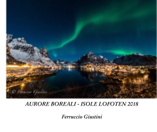 Aurore Boreali - Isole Lofoten 2018 book cover