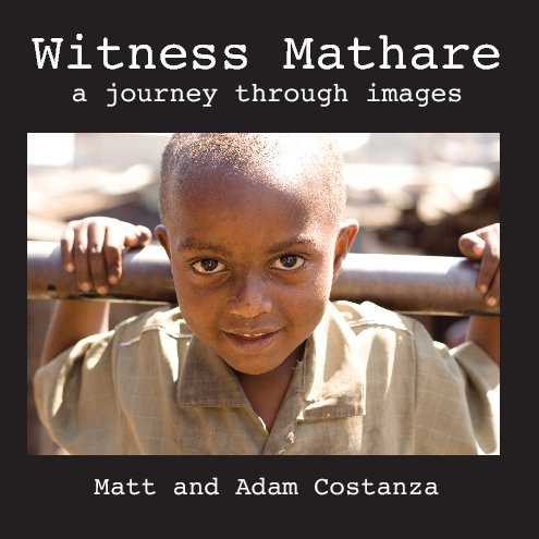 Visualizza Witness Mathare (small, softcover) di Matt Costanza, Adam Costanza