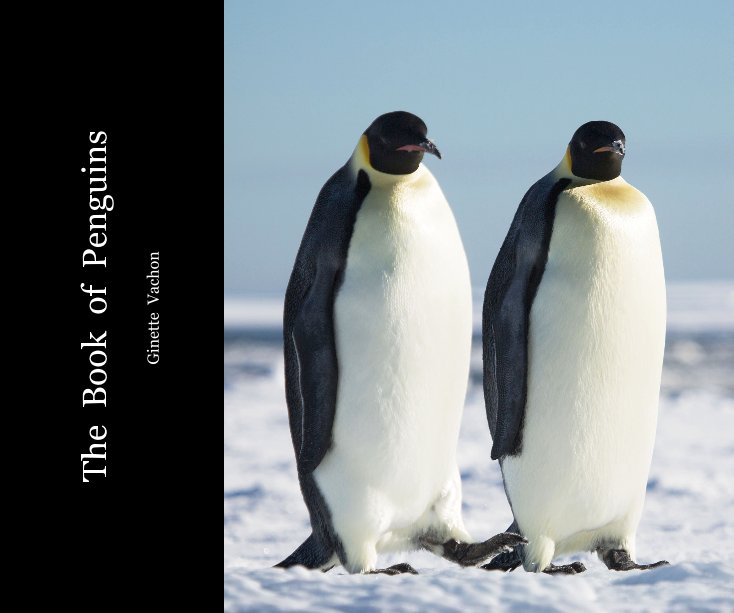 Visualizza The Book of Penguins di Ginette vachon