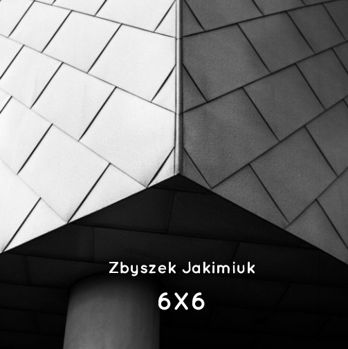 Ver 6x6 por Zbyszek Jakimiuk