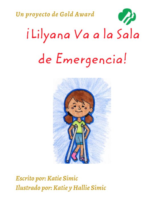 Visualizza ¡Lilyana Va a la Sala de Emergencia! di Katie Simic