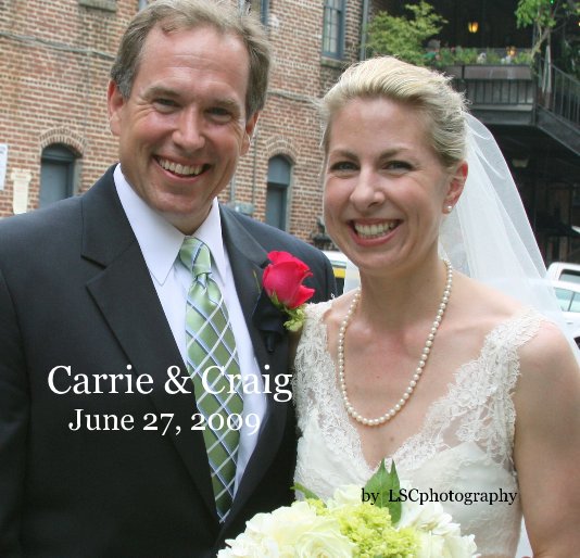 Carrie & Craig,  June 27, 2009 nach LSCphotography anzeigen
