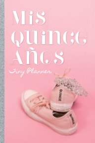 Mis Quince Anos: Tiny planner book cover