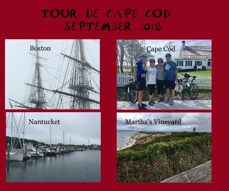 View Tour de Cape Cod September 2018 by Anne Agovino