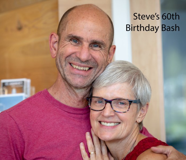 Ver Steve's 60th Birthday BAsh por Jon Onstot