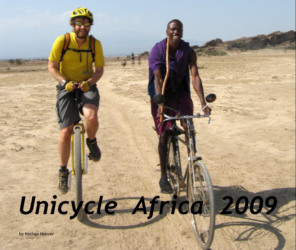 Ver Unicycle Africa 2009 por Nathan Hoover