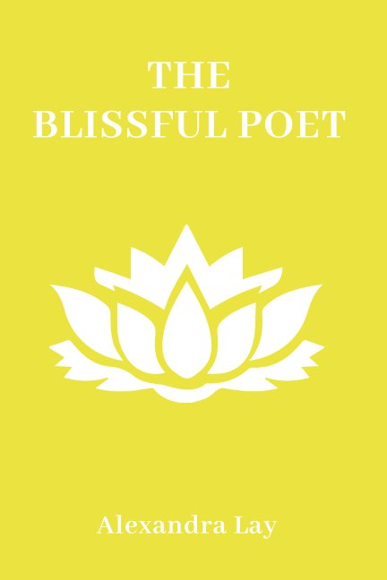 Ver The Blissful Poet por Alexandra Lay