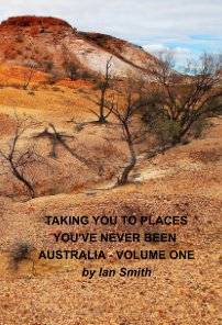 Taking You To Places You've Never Been - Australia - Volume One book cover