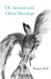 Of Animal and Other Meetings book cover