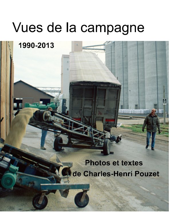 Ver Vues de la campagne 1990-2013 por Charles-Henri Pouzet
