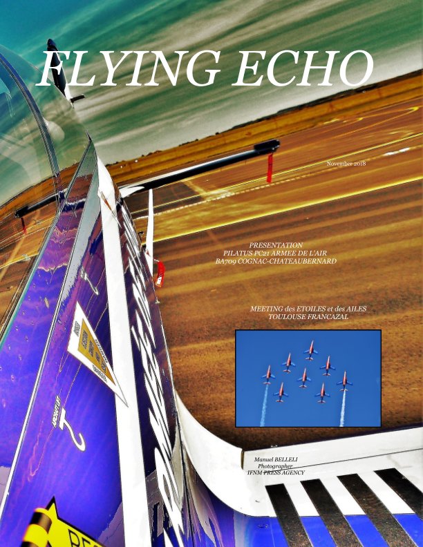View FLYING ECHO photo magazine November 2018 by MANUEL BELLELI