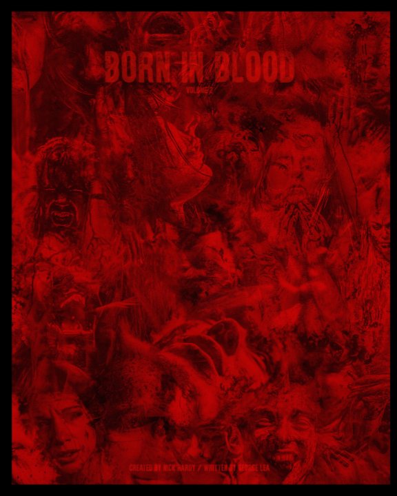 View Born in blood volume 2 by George Lea, NIck Hardy