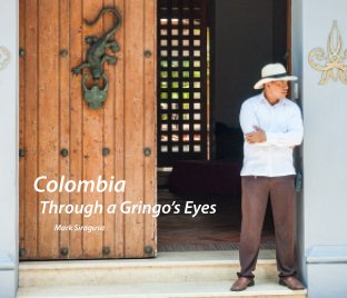 Colombia Through a Gringo's Eyes book cover