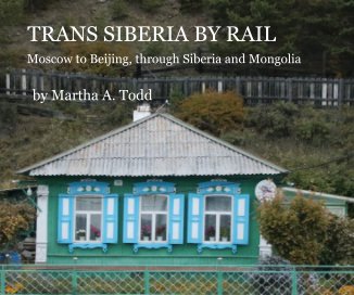 Trans Siberia by Rail book cover