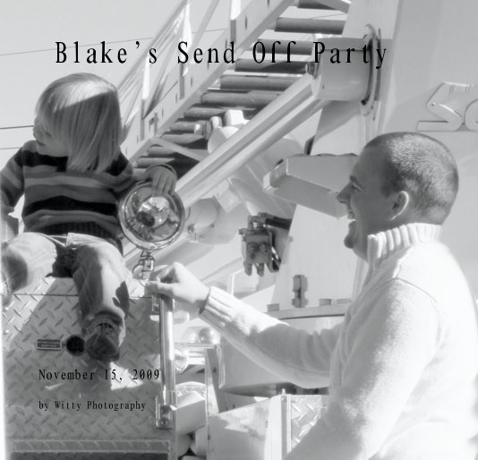 View Blake's Send Off Party by Witty Photography