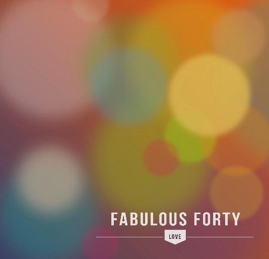 View Fabulous Forty by Eileen Goh