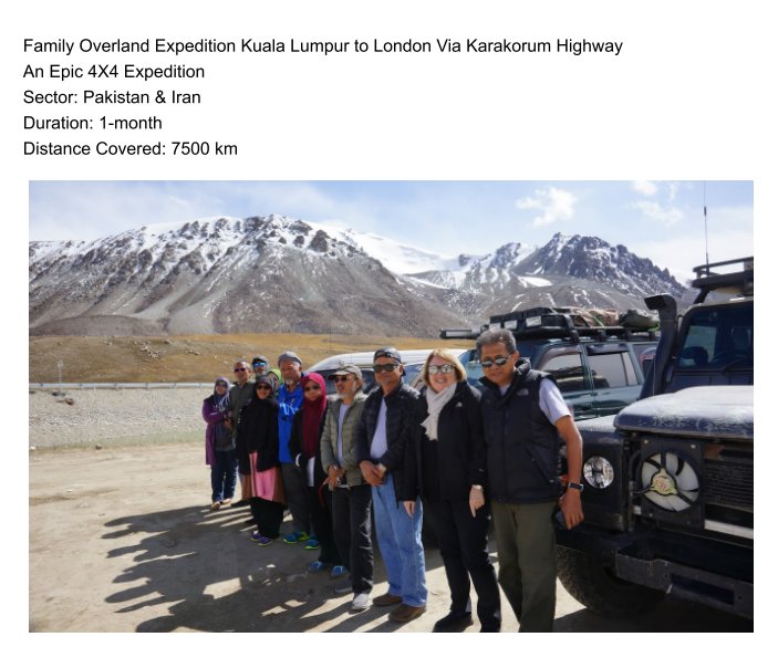 View Family Overland Trip Kuala Lumpur to London Via Karakoram Highway by Mohd Ghazi Aziz
