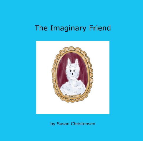 Visualizza Imaginary Friend di Susan Christensen