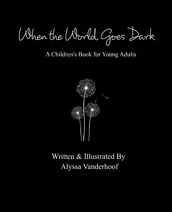 Ver When the World Goes Dark por Alyssa Vanderhoof