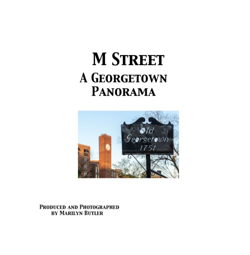 Georgetown Panorama
M Street and Wisconsin
      October 2018 nach Marilyn Butler anzeigen
