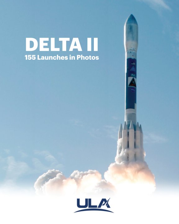 View Delta II - Softcover by United Launch Alliance
