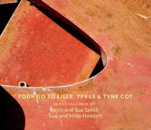 Lille, Ypres and Tyne Cot book cover