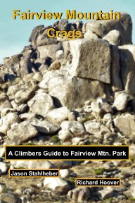 Fairview Mountain Crags
A Climbers Guide to Fairview Mtn. Park book cover