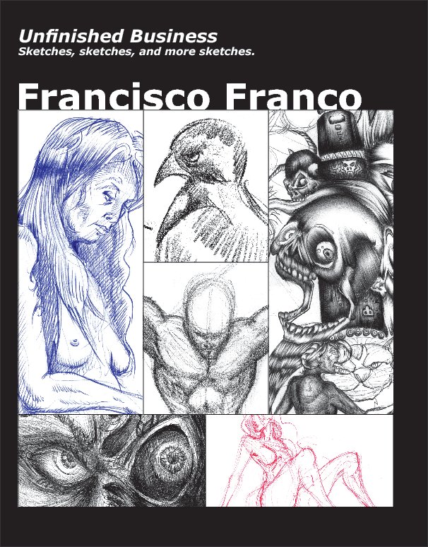 View Unfinished Business by Francisco Franco