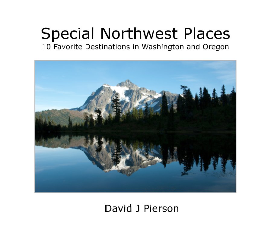 View Special Northwest Places by David J Pierson