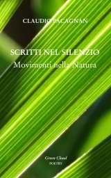 SCRITTI NEL SILENZIO Movimenti nella Natura book cover