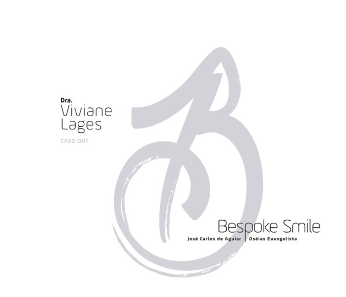 Ver Bespoke Smile - Dra. Viviane Lages por Oséias Evangelista