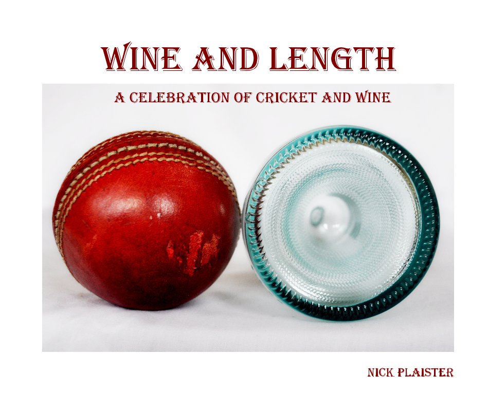 View Wine and Length by Nick Plaister