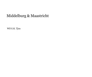 Middelburg & Maastricht book cover