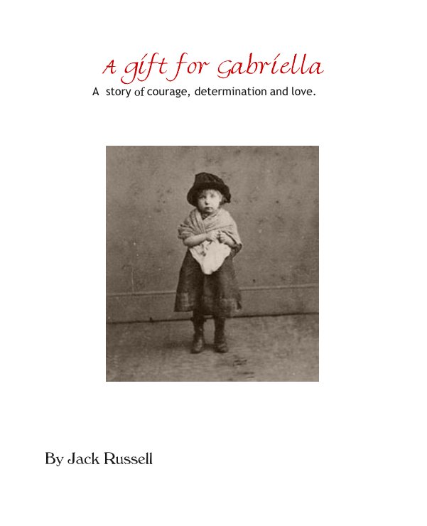 View A gift for Gabriella by Jack Russell