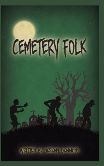 Visualizza Cemetery Folk di Jeremy Demmons
