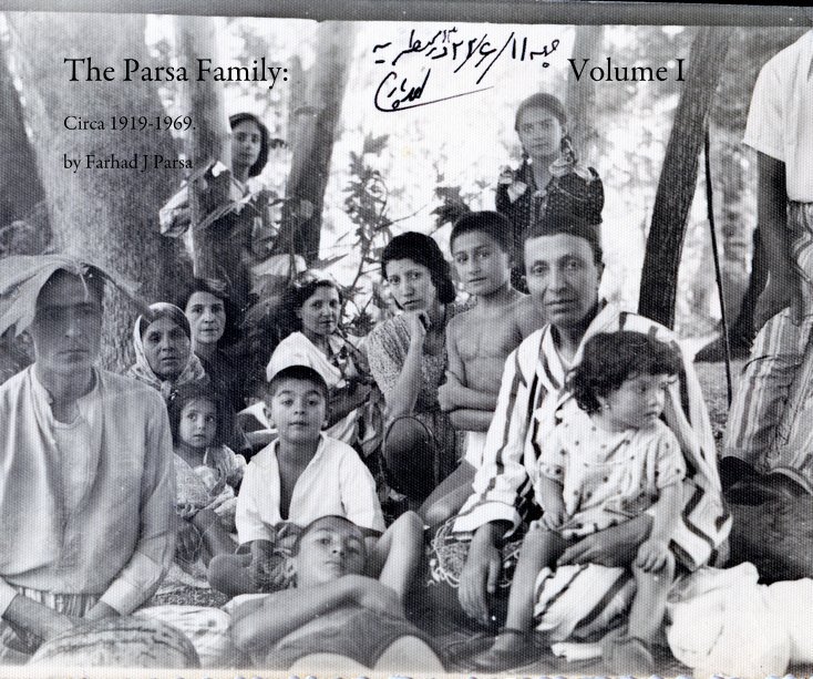 Ver The Parsa Family: Volume I por Farhad J Parsa