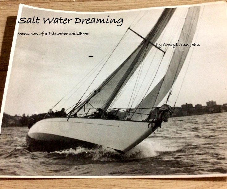 View Salt Water Dreaming by Cheryl Ann John