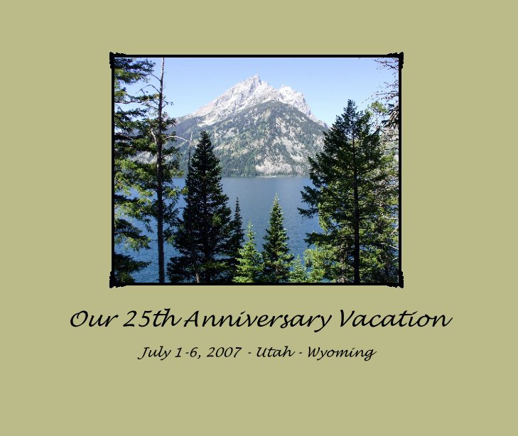 View Our 25th Anniversary Vacation by gsthoreson