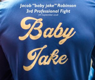 Jacob "Baby Jake" Robinson - 3rd Pro Fight book cover