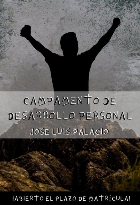 Visualizza Campamento de Desarrollo Personal di Jose Luis Palacio